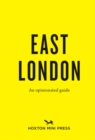 Image for An opinionated guide to East London