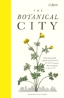 Image for The botanical city