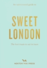 Image for An opinionated guide to sweet London