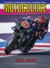 Image for MOTOCOURSE 2021-22 Annual : The World&#39;s Leading Grand Prix &amp; Superbike Annual