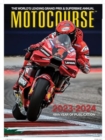 Image for MOTOCOURSE 2023-24 ANNUAL : The World&#39;s Leading Grand Prix &amp; Superbike Annual