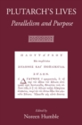 Image for Plutarch&#39;s Lives: Parallelism and Purpose