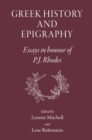 Image for Greek History and Epigraphy: Essays in honour of P.J. Rhodes