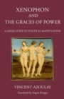 Image for Xenophon and the Graces of Power