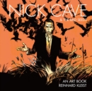 Image for Nick Cave &amp; the bad seeds  : an art book