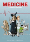 Image for Medicine  : a graphic history