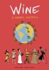 Image for Wine  : a graphic history