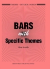 Image for Themes+ Interior Design: Bars with Specific Themes