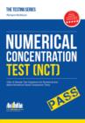 Image for Numerical concentration test (NCT)  : sample test questions for train drivers and recruitment processes to help improve concentration and working under pressure