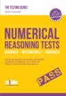 Image for Numerical Reasoning Tests: Sample Beginner, Intermediate and Advanced Numerical Reasoning Test Questions and Answers