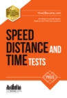 Image for Speed, Distance and Time Tests: 100s of Sample Speed, Distance &amp; Time Practice Questions and Answers