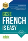 Image for GCSE French is Easy: Pass Your GCSE French the Easy Way with This Unique Curriculum Guide