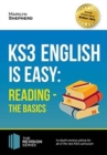 Image for KS3: English is Easy Reading (the Basics) Complete Guidance for the New KS3 Curriculum. Achieve 100%