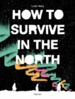 Image for How to Survive in the North