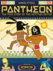 Image for Pantheon  : the true story of the Egyptian deities
