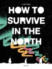 Image for How to survive in the north