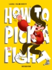 Image for How to pick a fight