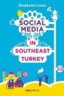 Image for Social Media in Southeast Turkey