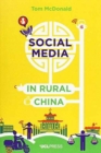 Image for Social media in rural China  : social networks and moral framework