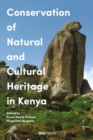 Image for Conservation of natural and cultural heritage in Kenya  : a cross-disciplinary approach