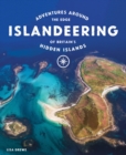 Image for Islandeering  : adventures around the edge of Britain&#39;s hidden islands