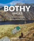 Image for Scottish bothy walks  : Scotland&#39;s 28 best bothy adventures