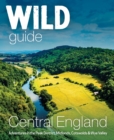 Image for Central England  : hidden places, great adventures and the good life