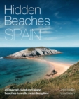 Image for Spain  : 450 secret coast and island beaches to walk, swim &amp; explore