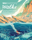 Image for Wild Swimming Walks Exmoor &amp; North Devon : 28 river, lake &amp; coastal days out