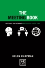 Image for The meeting book  : 50 practical tips for how to have an effective meeting