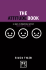 Image for The attitude book  : 50 ways to make positive change in your work and life