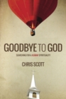 Image for Goodbye to God