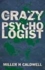 Image for The Crazy Psychologist