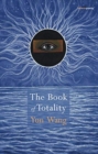 Image for Bthe Book of Totality