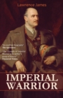 Image for Imperial Warrior : The Life and Times of Field-Marshal Viscount Allenby 1861-1936