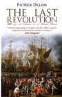 Image for The Last Revolution : 1688 and the Creation of the Modern World