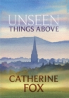 Image for Unseen things above