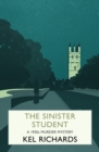 Image for The sinister student: a 1930s murder mystery