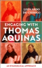 Image for Engaging With Thomas Aquinas: An Evangelical Approach