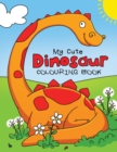 Image for My Cute Dinosaur Colouring Book