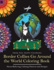Image for Border Collies Go Around the World Coloring Book
