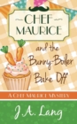Image for Chef Maurice and the Bunny-Boiler Bake Off