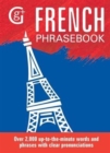 Image for French Phrasebook : Over 2000 Up-to-the-Minute Words and Phrases with Clear Pronunciations