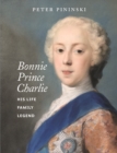 Image for Bonnie Prince Charlie  : his life, family, legend