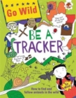 Image for Be A Tracker