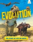 Image for Evolution  : the incredible story of life is told in just one book