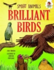 Image for Brilliant Birds : Ace Mimics, Night Hunters and Epic Journeys