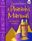Image for A Pharaoh&#39;s Manual