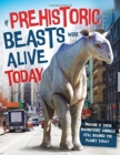 Image for If Prehistoric Beasts Were Alive Today