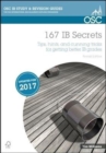 Image for 167 IB Secrets : Tips, hints, and cunning tricks for getting better IB grades